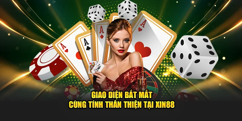 Giao diện bắt mắt cùng tính thân thiện