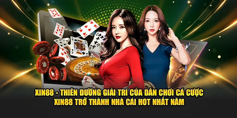 Giới thiệu nhà cái uy tín XIN88